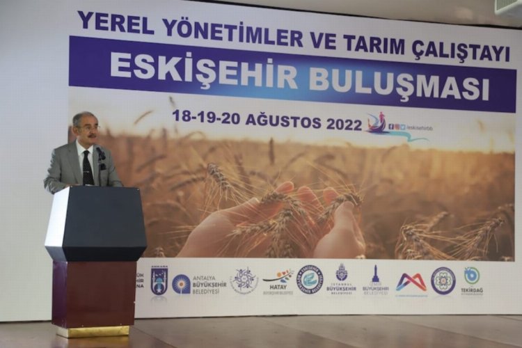 ‘Yerel Yönetimler ve Tarım’ konulu çalıştayda konuşan Başkan Büyükerşen, “Tarım