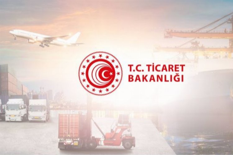 Ticaret Bakanlığı, 2022’nin son ayında dahilde ve hariçte işleme izin