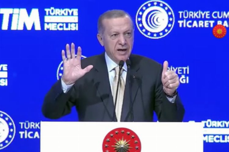 Cumhurbaşkanı Erdoğan, küresel olumsuzluklara rağmen 2022 yılı ihracatının geçen yıla