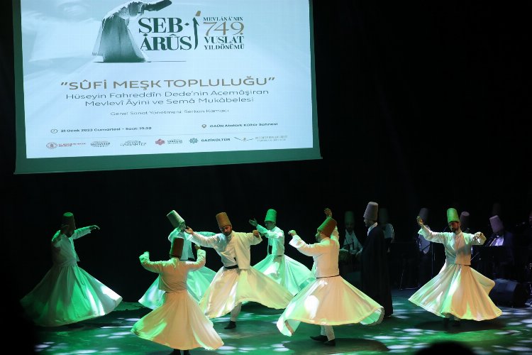 Gaziantep Büyükşehir Belediyesine bağlı Gazikültür A.Ş düzenlediği Mevlana Celaleddin Rumi’nin