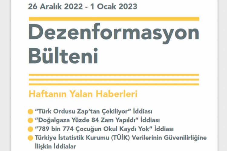 İletişim Başkanlığı, haftalık olarak yayımladığı ‘Dezenformasyon Bülteni’nde bu hafta “Türk