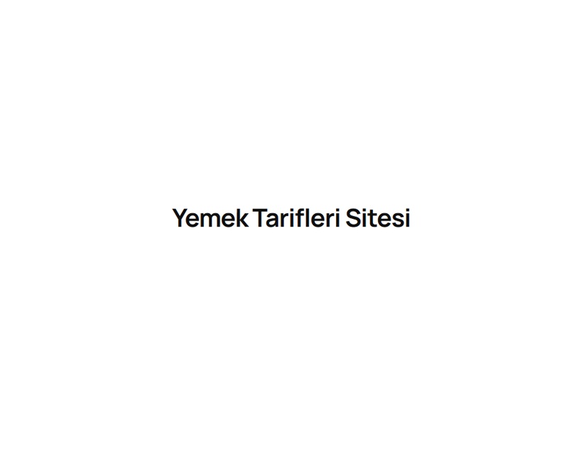 Yemek yapmayı sevenler ve mutfakta yeni lezzetler denemek isteyenler için