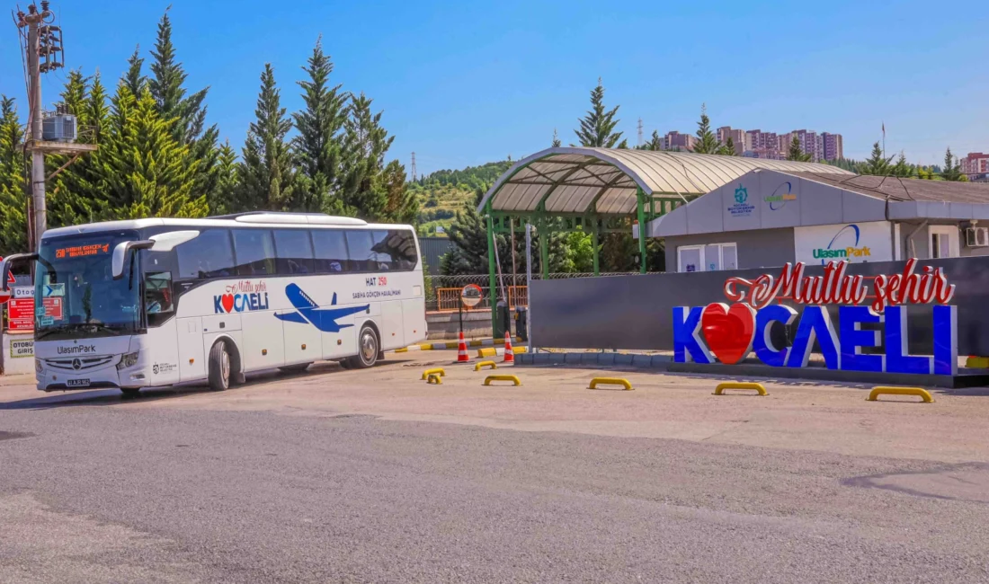 Kocaeli Büyükşehir Belediyesi iştiraki UlaşımPark, Gebze ve İzmit’ten Sabiha Gökçen